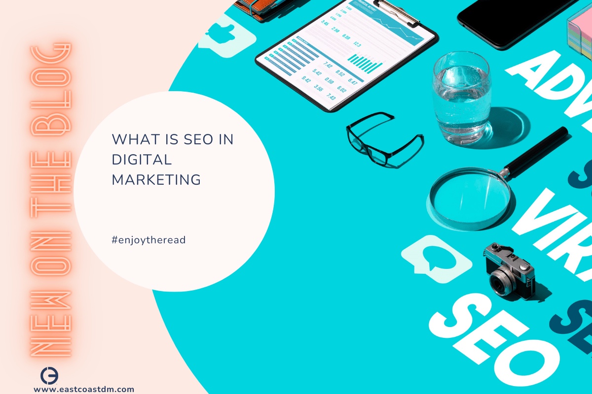What Is SEO In Digital Marketing?